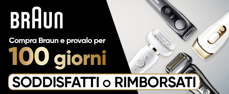 Braun - Soddisfatti o rimborsati